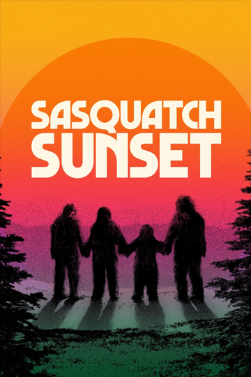 Sasquatch Sunset Poster