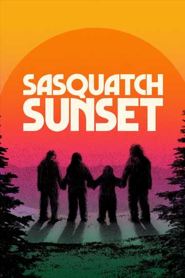 Sasquatch Sunset Poster