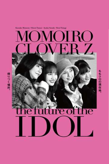 Momoiro Clover Z the future of IDOL
