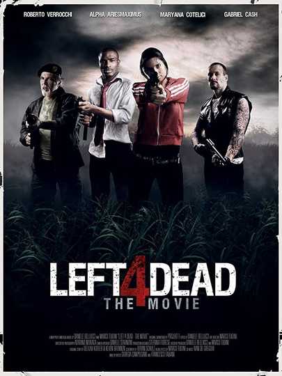 Left 4 Dead  The Movie