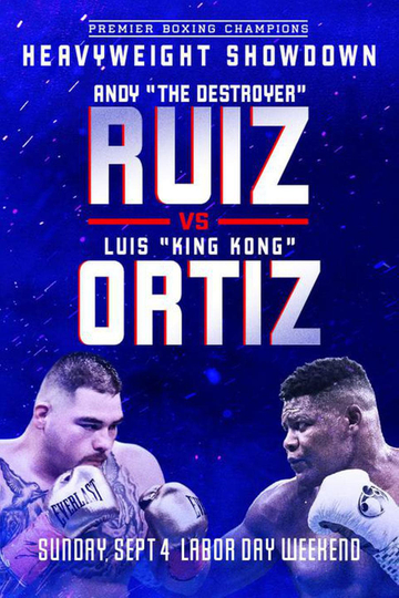 Andy Ruiz Jr. vs. Luis Ortiz