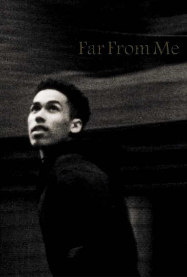 Far From Me Poster