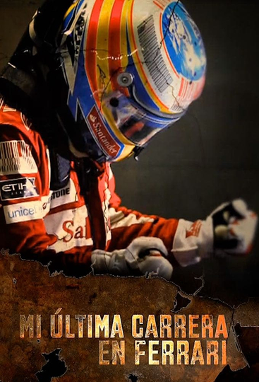 Mi última carrera en Ferrari Poster