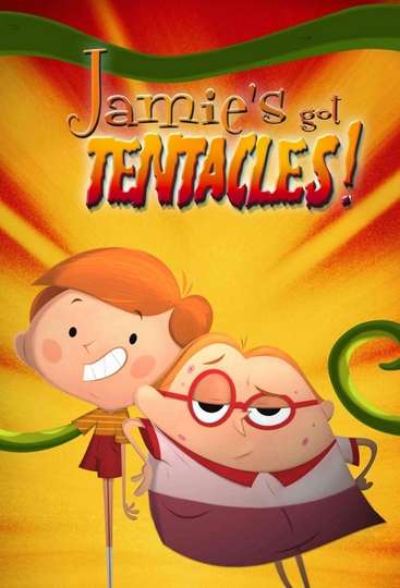 Jamie's Got Tentacles! Poster