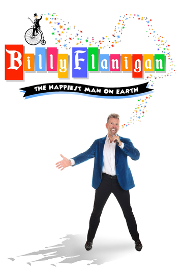 Billy Flanigan: The Happiest Man On Earth