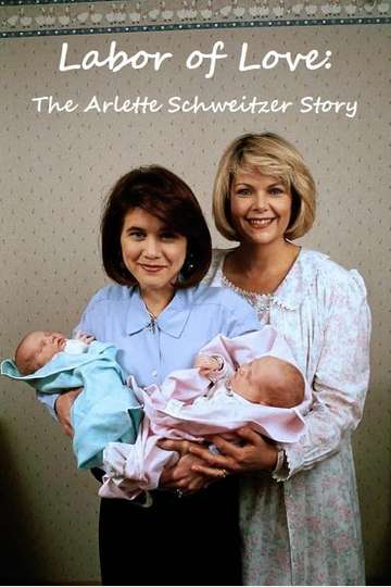 Labor of Love The Arlette Schweitzer Story Poster