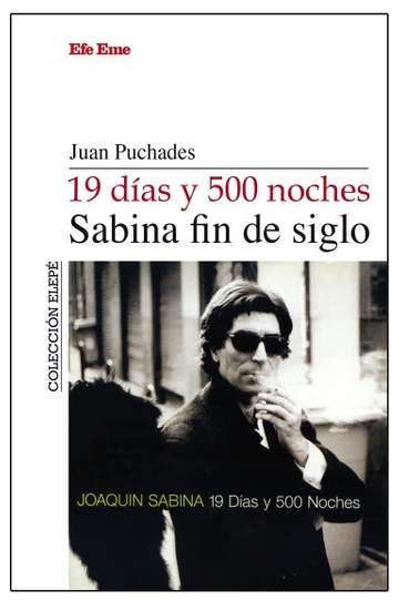 Joaquin Sabina  19 Days and 500 Nights Poster