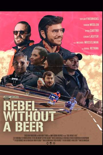 Jimmy Arcurio Presents Rebel Without A Beer Poster