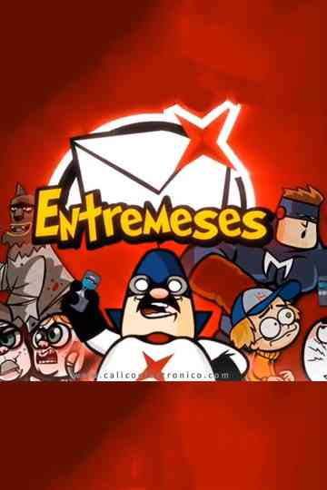 Cálico Electrónico: Entremeses