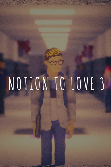 Notion to Love  Part 3