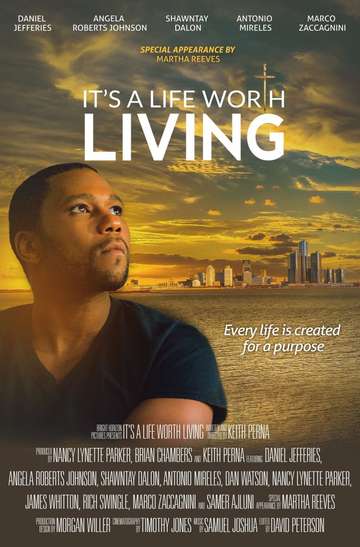 It's a Life Worth Living Poster