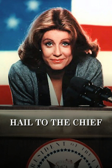 Hail to the Chief Poster