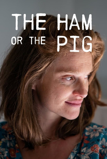 The Ham or the Pig 2019