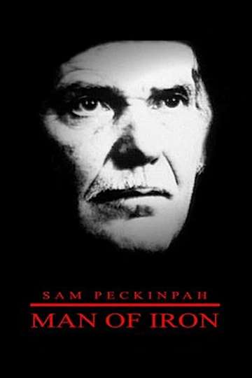 Sam Peckinpah Man of Iron Poster