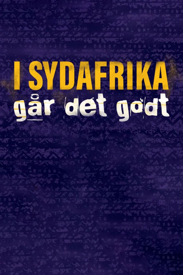 I Sydafrika går det godt