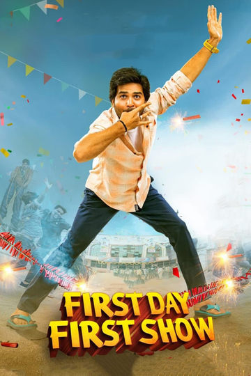 First Day First Show Poster