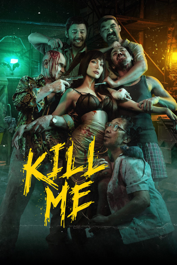 KIll Me Poster