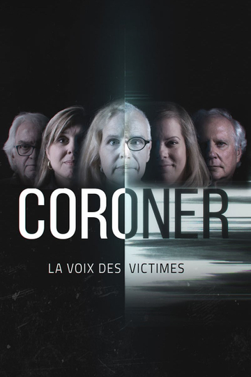 Coroner : la voix des victimes Poster