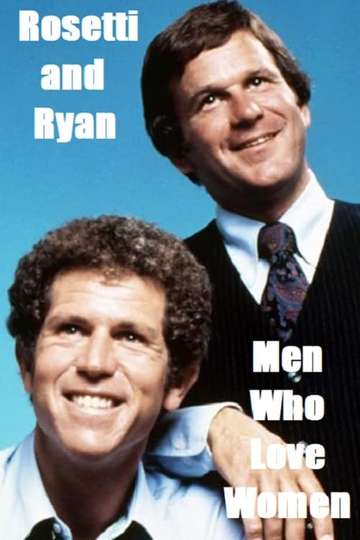 Rosetti and Ryan Men Who Love Women Poster