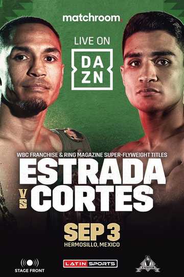 Juan Francisco Estrada vs Argi Cortes Poster