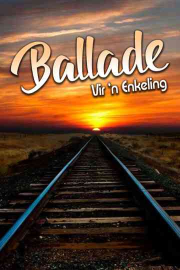 Ballade Vir 'n enkeling