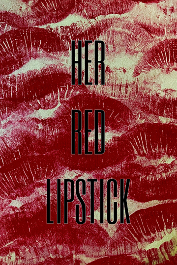 Her Red Lipstick Poster