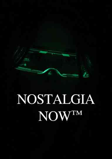 Nostalgia Now
