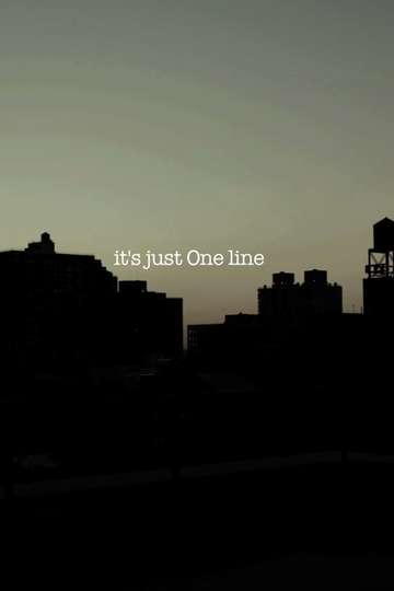 its just One line
