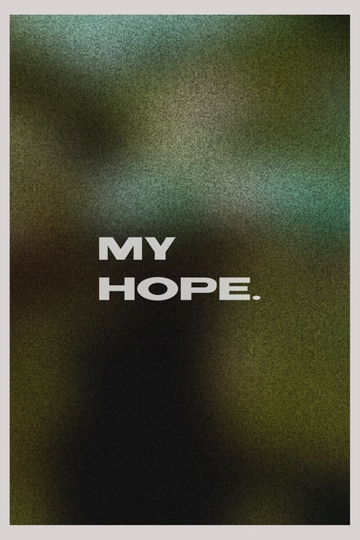 My Hope Poster