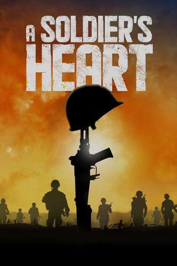 A Soldier's Heart Poster