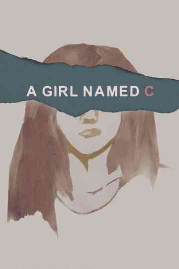 A Girl Named C