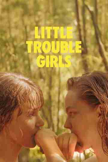 Little Trouble Girls Poster