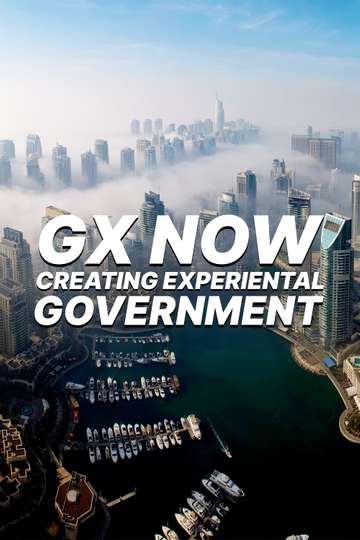 GX Now  Creating Experiential Government