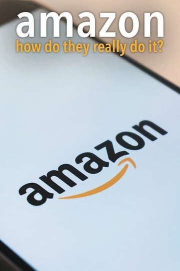 Amazon How Do They Really Do It