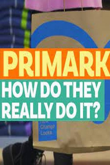 Primark How Do They Really Do It