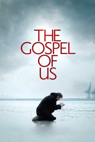 The Gospel of Us