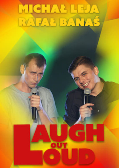 Rafal Banas Michal Leja Laugh out Loud Poster