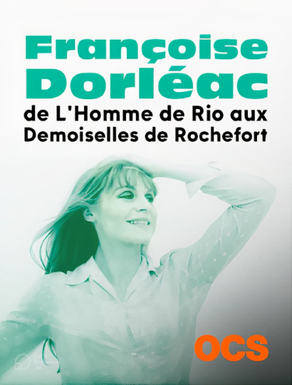 Françoise Dorléac de LHomme de Rio aux Demoiselles de Rochefort