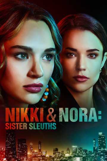 Nikki & Nora: Sister Sleuths Poster