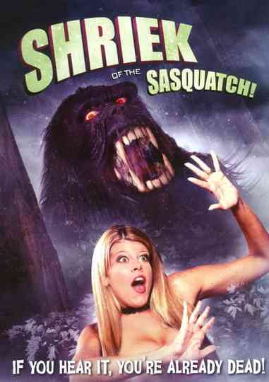Shriek of the Sasquatch! Poster