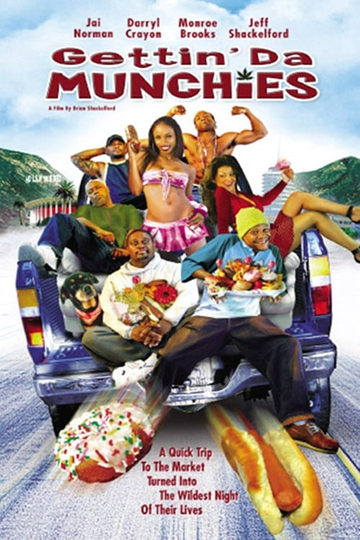 Gettin Da Munchies Poster