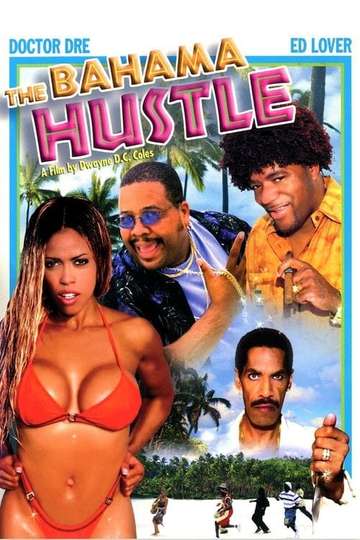 The Bahama Hustle Poster