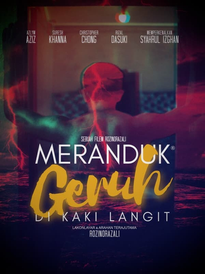 Meranduk Geruh Di Kaki Langit Poster