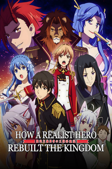 How a Realist Hero Rebuilt the Kingdom Poster