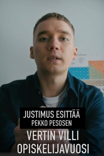 Justimus esittää Vertin villi opiskelijavuosi