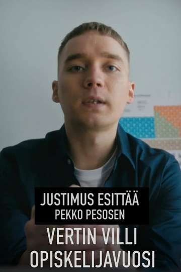 Justimus esittää Vertin villi opiskelijavuosi Poster