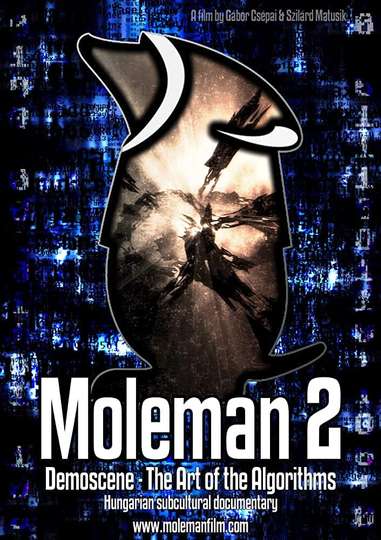 Moleman 2 Demoscene