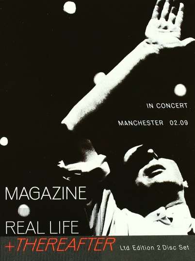 Magazine  Real Life  Thereafter In Concert  Manchester 0209