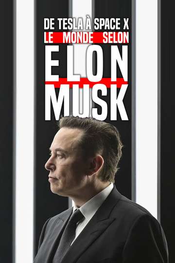 De Tesla à SpaceX le monde selon Elon Musk