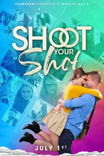 Shoot Your Shot Poster